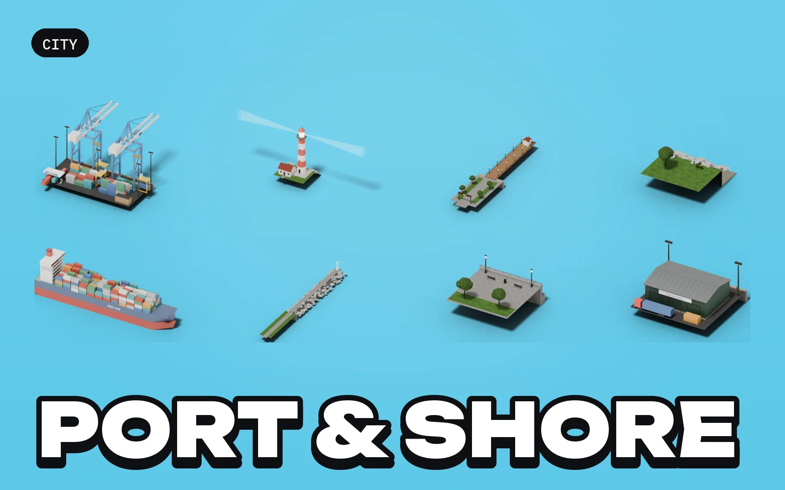 City: Port & Shore: a selection of the pack's models